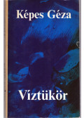 Képes Géza - Víztükör