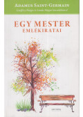 Adamus Saint-Germain,Geoffrey Hoppe , Linda Hoppe - Egy Mester emlékiratai