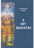 Kaczvinszky József - A hét beavatás