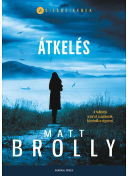 Matt Brolly - Átkelés Matt Brolly - Átkelés, null 2026 antikvár könyv
