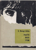 G. Balogh Attila - Felette nagy titok