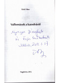 Tóth Tibor - Vallomások a katedráról (dedikált)