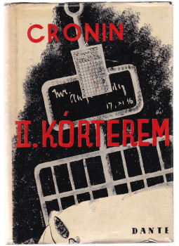 A. J. Cronin - II. kórterem A. J. Cronin - II. kórterem, Budapest 1941 antikvár könyv