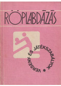 Holvay Endre - Röplabdázás