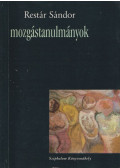 Restár Sándor - Mozgástanulmányok