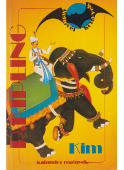 Rudyard Kipling - Kim Rudyard Kipling - Kim, Budapest 1989 antikvár könyv
