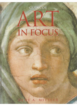 Gene A. Mittler - Art in Focus Gene A. Mittler - Art in Focus, New York-Columbus-Woodland Hills-Peoria 2000 antikvár könyv