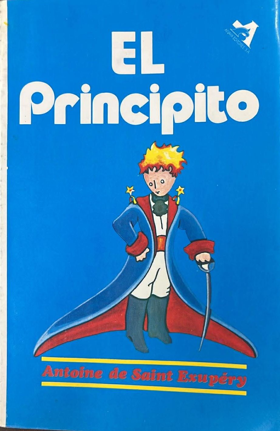 Saint-Exupéry, Antoine de - El Principito Saint-Exupéry, Antoine de - El Principito, null 2003 antikvár könyv