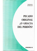 Barbara Andrade - Pecado original o gracia del Perdón?