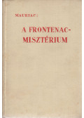 Francois Mauriac - A Frontenac-misztérium