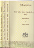 Hidvégi Violetta  - Pest város Építő Bizottmányának iratai I-III.