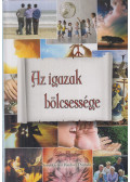 Bicsérdy Gábor - Az igazak bölcsessége