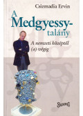 Csizmadia Ervin - A Medgyessy-talány