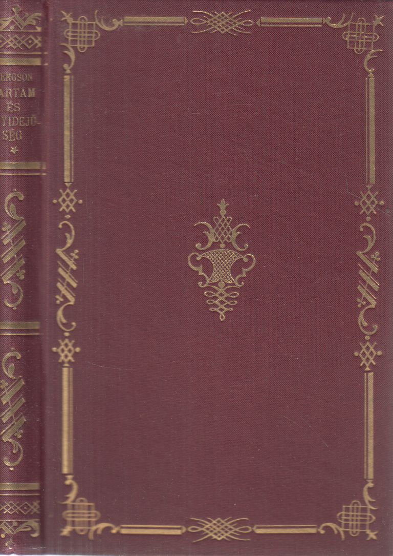 Bergson, Henri - Tartam és egyidejüség Bergson, Henri - Tartam és egyidejüség, Budapest 1923 antikvár könyv