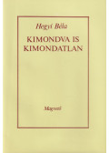 Hegyi Béla - Kimondva is kimondatlan