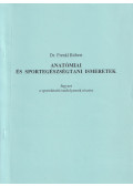 Dr. Frenkl Róbert - Anatómiai és sportegészségtani ismeretek - Jegyzet a sportoktatói tanfolyamok részére