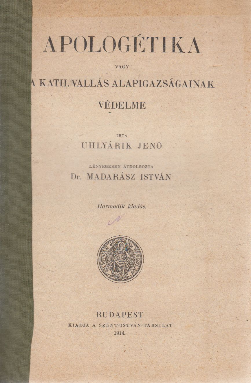 Uhlyárik Jenő - Apologétika