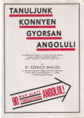 Dr. Szenczi Miklós - Tanuljunk könnyen gyorsan angolul! (reprint)