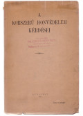 Náray Antal,Győrffy-Bengyel Sándor,Hellebronth Vilmos,Schmoll Endre,Kovács Gyula,Hollósy-Kuthy László - A korszerű honvédelem kérdései