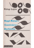 Fülep Lajos - Rippl-Rónai - Csontváry - Derkovits