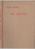Ijjas Antal - Az üzenet