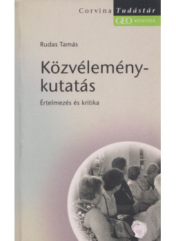 Rudas Tamás - Közvélemény-kutatás Rudas Tamás - Közvélemény-kutatás, Budapest 2006 antikvár könyv