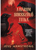 Jess Armstrong - A Három Sorsszövő titka - Ruby Vaughn rejtélyek 2.