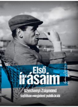 Széchenyi Zsigmond - Első írásaim Széchenyi Zsigmond - Első írásaim, null 2024 antikvár könyv