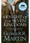 George R. R. Martin - A Knight of the Seven Kingdoms