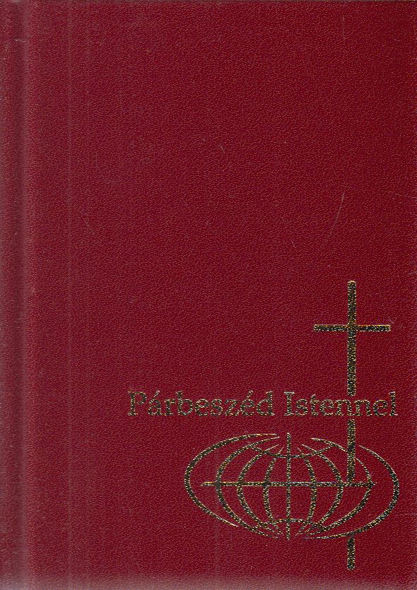 Keszthelyi Ferenc,Szabó Géza,Csépány László, dr. - Párbeszéd Istennel