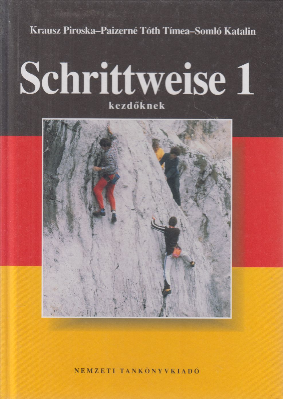 Paizerné Tóth Tímea,Krausz Piroska,Somló Katalin - Schrittweise 1