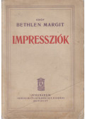 Gróf Bethlen Margit - Impressziók
