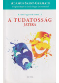Geoffrey Hoppe , Linda Hoppe - A tudatosság játéka