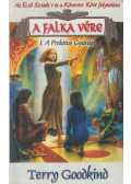 Goodkind, Terry - A Falka Vére I. - A Prelátus gyűrűje