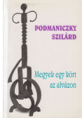 Podmaniczky Szilárd - Megyek egy kört az alvázon