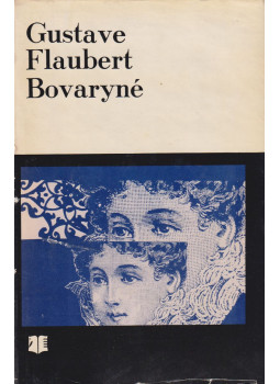 Gustave Flaubert - Bovaryné Gustave Flaubert - Bovaryné, Bukarest 1972 antikvár könyv