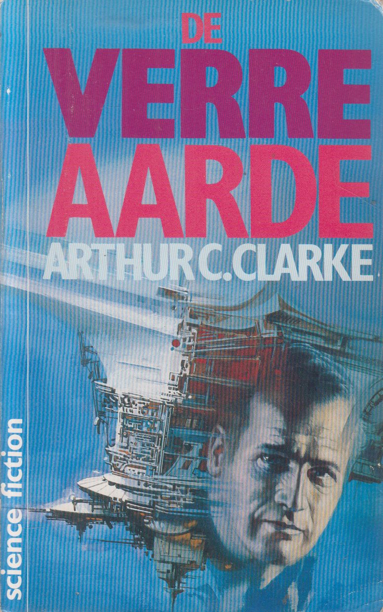 Arthur C. Clarke - De verre Aarde Arthur C. Clarke - De verre Aarde, Ultrecht - Aartselaar 1986 antikvár könyv