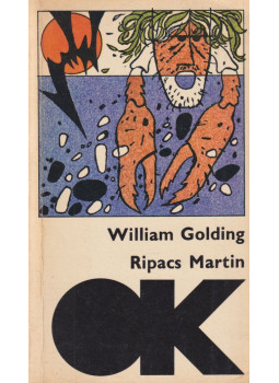 William Golding - Ripacs Martin William Golding - Ripacs Martin, Budapest 1980 antikvár könyv