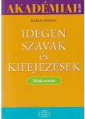Bakos Ferenc - Idegen szavak és kifejezések