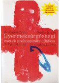 Dr. Mátrai Zsolt,Dr. Újhelyi Enikő,Dudás István,Dr. Stephen Ludwig - Gyermeksürgősségi esetek prehospitális ellátása