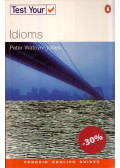 Watcyn-Jones, Peter - Test Your Idioms
