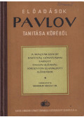 Dr. Nemessúri Mihály - Előadások Pavlov tanitása köréből
