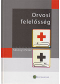 Sótonyi Péter - Orvosi felelősség (dedikált)