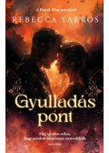 Rebecca Yarros - Gyulladáspont