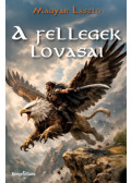 Magyar László - A fellegek lovasai