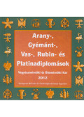 Nagy József Györgyné,Truckenbrod Szilvia - Arany-, gyémánt-, vas-, rubin- és platinadiplomások - Vegyészmérnöki és Biomérnöki Kar 2012
