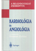 Brassai Zoltán - Kardiológia és angiológia (dedikált)