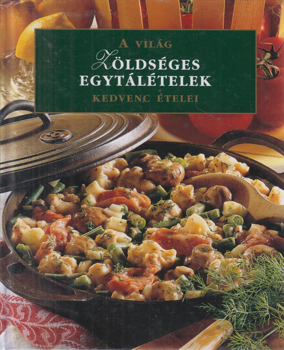 Molnár Márta - Zöldséges egytálételek