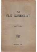 Nagy Lajos - Az élő gondolat