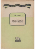 Tolsztoj, Leo Nyikalajevics - Feltámadás